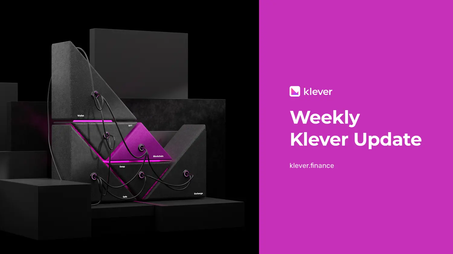 klever weekly update: User Experience Enhancements across the Klever Ecosystem