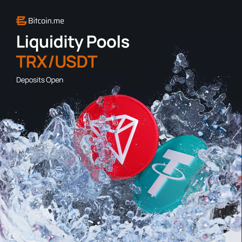 Liquidity Pools - TRX/USDT on Bitcoin.me 