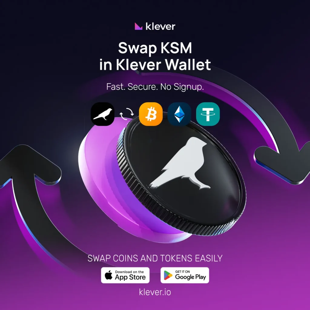 Swap KSM in Klever Wallet